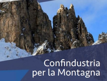 Nasce Confindustria per la Montagna, un network per lo sviluppo delle terre alte